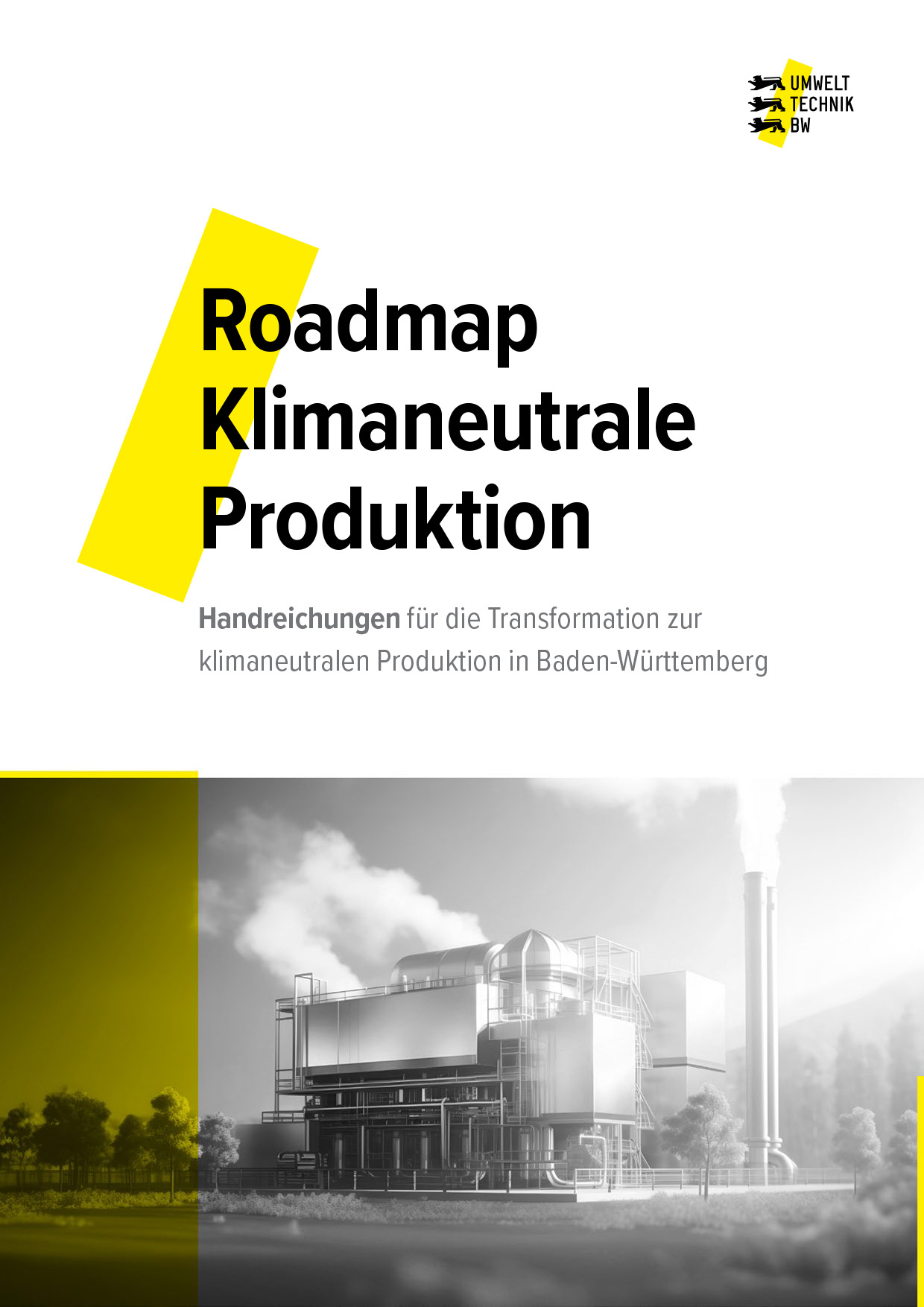 Cover der Studie »Roadmap Klimaneutrale Produktion – Handreichungen für die Transformation zur klimaneutralen Produktion in Baden-Württemberg«